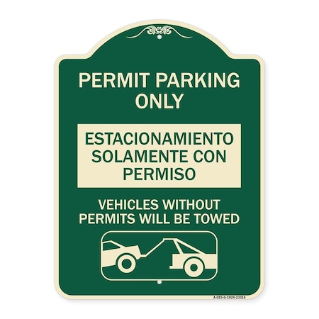 Permit Parking Only Estacionamiento Con Permiso. Vehicles Without Permits Will Be Tow Aluminum Sign